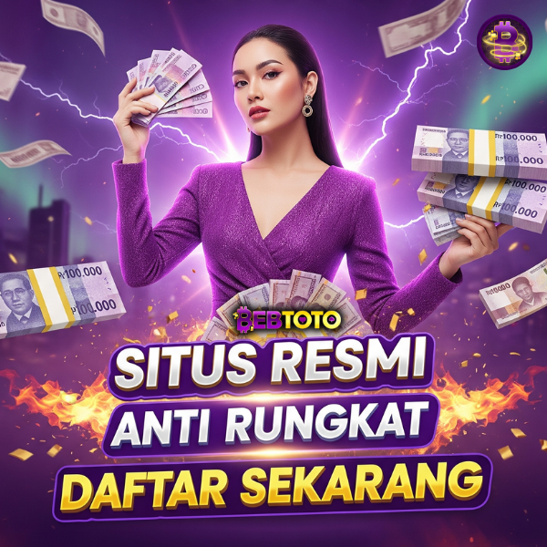 BEBTOTO – Situs Slot Gacor dengan Peluang Menang Besar