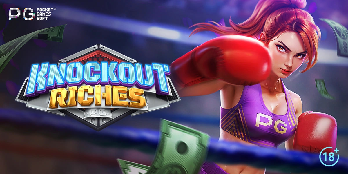 Raih Kemenangan Super dengan Knockout Riches – Daftar dan Main Sekarang!